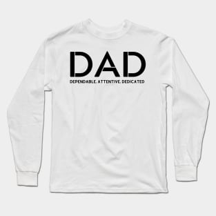 Dependable Dad (Father) Definition! Long Sleeve T-Shirt